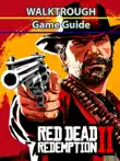 Red Dead Redemption 2 Game Guide Book synopsis, comments