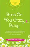 Shine on You Crazy Daisy - Volume 2 synopsis, comments