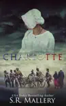 Charlotte synopsis, comments