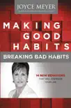 Making Good Habits, Breaking Bad Habits synopsis, comments
