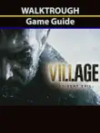 Resident Evil Village Guide Book synopsis, comments