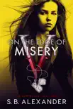 On the Edge of Misery synopsis, comments