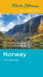 Rick Steves Snapshot Norway book summary, reviews and download
