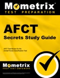 AFCT Secrets Study Guide book summary, reviews and download