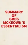 Summary of Greg McKeown's Essentialism sinopsis y comentarios