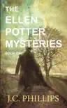 The Ellen Potter Mysteries Book One synopsis, comments