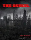 The Burial synopsis, comments