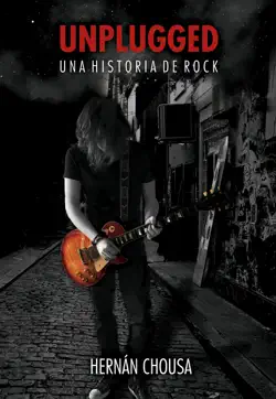 unplugged, una historia de rock imagen de la portada del libro