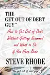 How to Get Out of Debt Without Getting Scammed and What to Do if You Have Been synopsis, comments