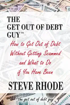 how to get out of debt without getting scammed and what to do if you have been book cover image