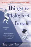 Things to Make and Break sinopsis y comentarios