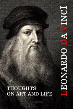 leonardo da vinci. thoughts on art and life. book cover image