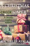 A Christmas Creek Caper synopsis, comments