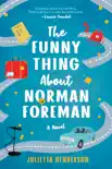The Funny Thing About Norman Foreman synopsis, comments