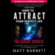 How to Attract Your Perfect Life synopsis, comments