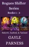 Rogues Shifter Series Books 1-3 synopsis, comments