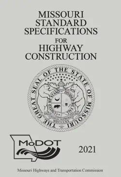 2021 missouri standard specifications for highway construction book cover image