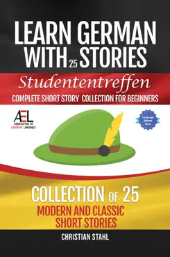 learn german with stories studententreffen complete short story collection for beginners book cover image