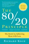 The 80/20 Principle, Third Edition book summary, reviews and download