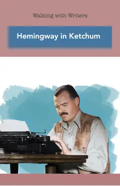 hemingway in ketchum book cover image