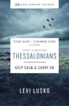 1 and 2 Thessalonians Bible Study Guide plus Streaming Video
