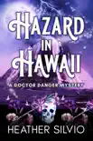 Hazard in Hawaii synopsis, comments