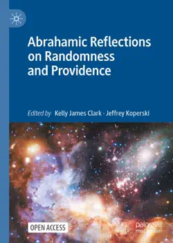 abrahamic reflections on randomness and providence book cover image