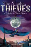 The Shadow Thieves synopsis, comments