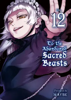 to the abandoned sacred beasts volume 12 book cover image