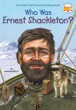 who was ernest shackleton? imagen de la portada del libro