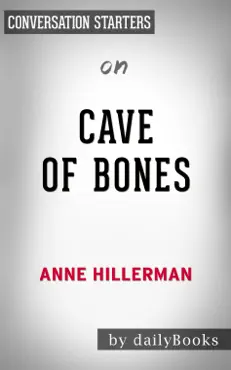 cave of bones: a leaphorn, chee & manuelito novel by anne hillerman: conversation starters book cover image