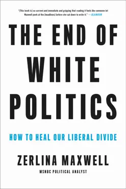 the end of white politics book cover image