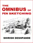 The Omnibus of Pen Sketching synopsis, comments