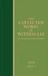 The Collected Works of Witness Lee, 1978, volume 2 synopsis, comments