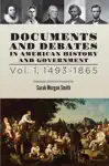 Documents and Debates in American History and Government
