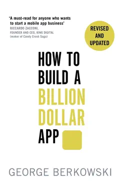 how to build a billion dollar app book cover image