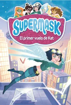 supermask 1 - el primer vuelo de kat book cover image