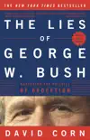 The Lies of George W. Bush synopsis, comments
