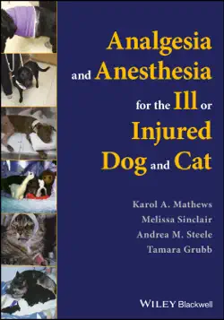 analgesia and anesthesia for the ill or injured dog and cat book cover image