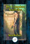 The Complete Aeschylus DUN sinopsis y comentarios