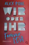 Forever, Ida - Wir oder ihr synopsis, comments