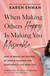 When Making Others Happy Is Making You Miserable synopsis, comments