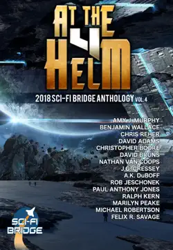 at the helm: volume 4: a sci-fi bridge anthology book cover image