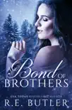 A Bond of Brothers synopsis, comments