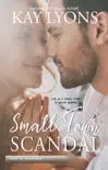 Small Town Scandal book summary, reviews and download