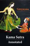 Kama Sutra - Annotated (The Original English Translation by Sir Richard Francis Burton) sinopsis y comentarios