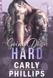 Going Down Hard book summary, reviews and downlod