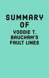 Summary of Voddie T. Baucham's Fault Lines sinopsis y comentarios