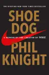 Shoe Dog book summary, reviews and download