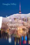Surviving in Sales in Corporate America synopsis, comments